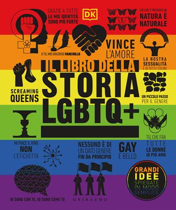 Il libro della storia LGBTQ+  - Libro Gribaudo 2023, Straordinariamente | Libraccio.it