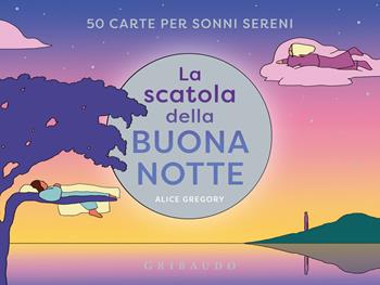 La scatola della buonanotte. Con 50 carte - Alice Gregory - Libro Gribaudo 2023, Passioni | Libraccio.it