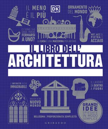 Il libro dell'architettura. Ediz. illustrata  - Libro Gribaudo 2024, Straordinariamente | Libraccio.it