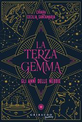 La terza gemma. Gli anni delle nebbie