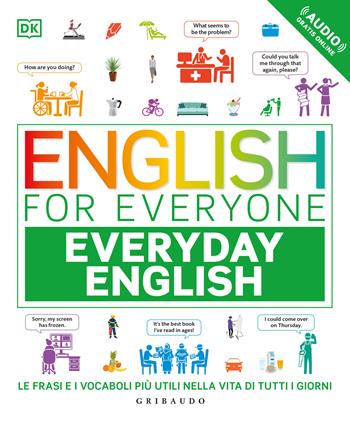 English for everyone. Everyday english. Con File audio online  - Libro Gribaudo 2024 | Libraccio.it