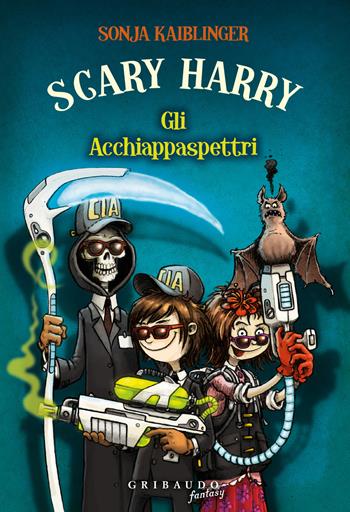 Gli Acchiappaspettri. Scary Harry - Sonja Kaiblinger - Libro Gribaudo 2024, Fantasy. Pixie | Libraccio.it