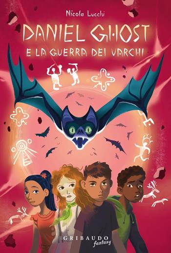Daniel Ghost e la guerra dei varchi - Nicola Lucchi - Libro Gribaudo 2024, Fantasy. Kimera | Libraccio.it