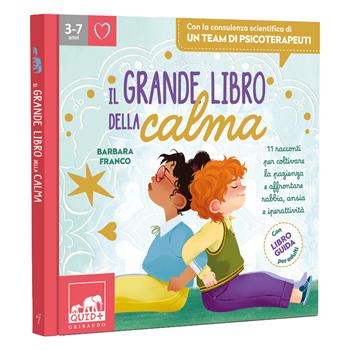 Il grande libro della calma. Ediz. illustrata - Barbara Franco - Libro Gribaudo 2024, Quid+ | Libraccio.it
