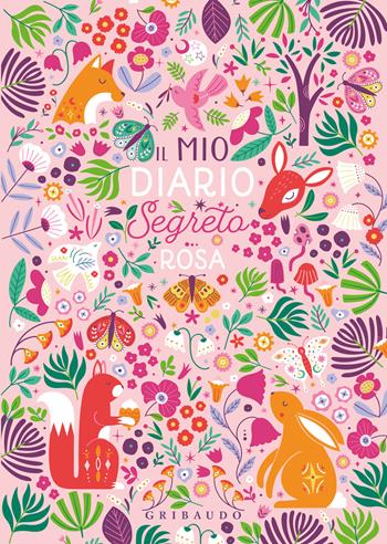Il mio diario segreto rosa  - Libro Gribaudo 2024 | Libraccio.it