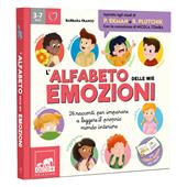 L'alfabeto delle mie emozioni. 25 racconti per imparare a leggere il proprio mondo interiore. Ediz. a colori