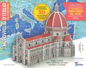 La cattedrale di Santa Maria del Fiore. Firenze. Meraviglie d'Italia da costruire. Con gadget