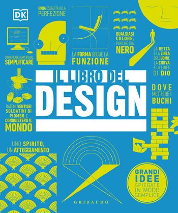 Il libro del design  - Libro Gribaudo 2025, Straordinariamente | Libraccio.it