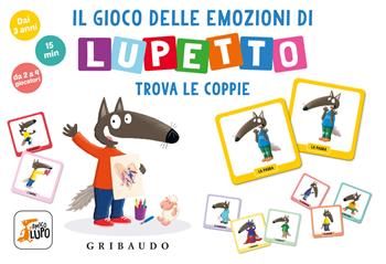 Il gioco delle emozioni di lupetto. Amico Lupo. Ediz. illustrata. Con Carte - Orianne Lallemand - Libro Gribaudo 2025 | Libraccio.it