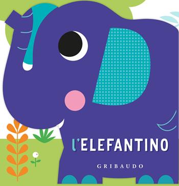 L'elefantino. Ediz. illustrata  - Libro Gribaudo 2025, Osservo e imparo | Libraccio.it