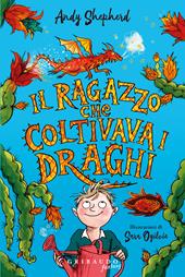 Il ragazzo che coltivava i draghi