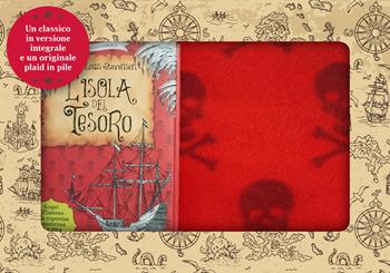 L'isola del tesoro. Ediz. integrale. Con plaid in pile - Robert Louis Stevenson - Libro Gribaudo 2025, Vola la pagina | Libraccio.it
