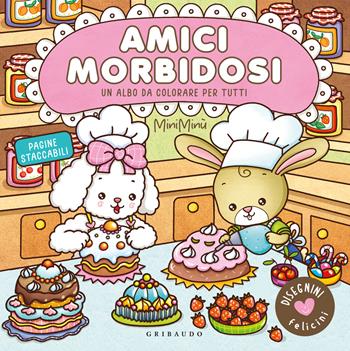 Amici morbidosi. Disegnini felicini. Un albo da colorare per tutti. Ediz. a colori  - Libro Gribaudo 2025, Varia illustrata | Libraccio.it