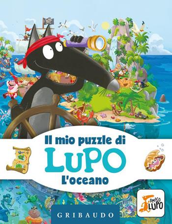 L'oceano. Il mio puzzle di Lupo. Amico Lupo. Ediz. a colori. Con puzzle - Orianne Lallemand, Éléonore Thuillier - Libro Gribaudo 2026 | Libraccio.it
