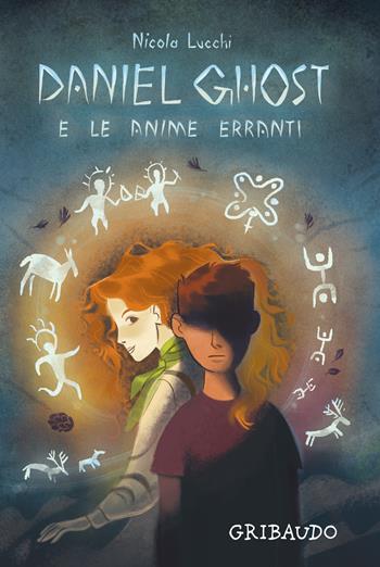 Daniel Ghost e le anime erranti - Nicola Lucchi - Libro Gribaudo 2026, Narrativa (10-14) | Libraccio.it