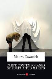 L' arte contemporanea spiegata a tuo marito