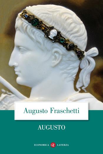Augusto - Augusto Fraschetti - Libro Laterza 2013, Economica Laterza | Libraccio.it