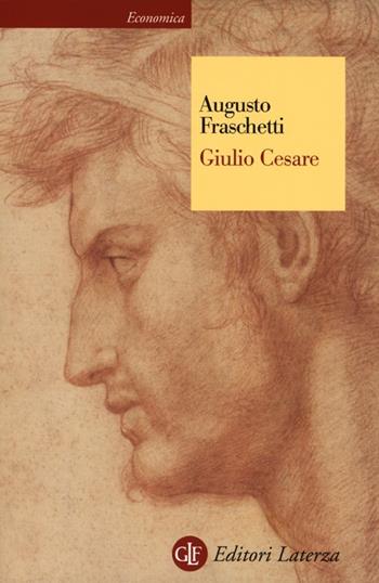 Giulio Cesare - Augusto Fraschetti - Libro Laterza 2013, Economica Laterza | Libraccio.it