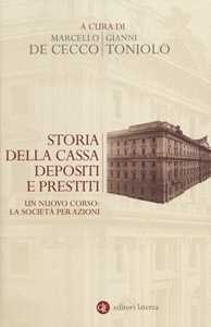 Storia Della Cassa Depositi E Prestiti. Un Nuovo Corso: La Societ...