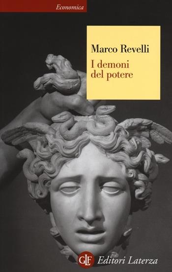 I demoni del potere - Marco Revelli - Libro Laterza 2014, Economica Laterza | Libraccio.it