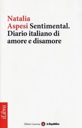 Sentimental. Diario italiano di amore e disamore