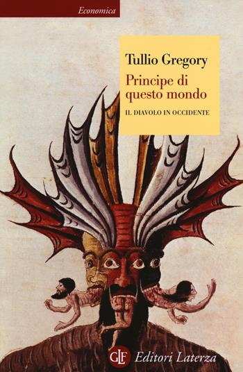 Principe di questo mondo. Il diavolo in Occidente - Tullio Gregory - Libro Laterza 2014, Economica Laterza | Libraccio.it