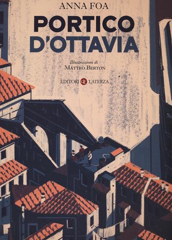 Portico d'Ottavia - Anna Foa - Libro Laterza 2015, Celacanto | Libraccio.it
