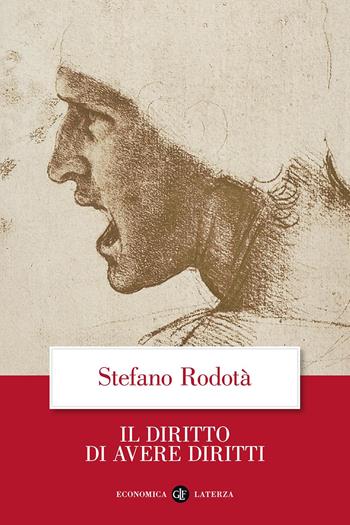 Il diritto di avere diritti - Stefano Rodotà - Libro Laterza 2015, Economica Laterza | Libraccio.it
