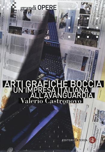 Arti grafiche Boccia. Un'impresa italiana all'avanguardia - Valerio Castronovo - Libro Laterza 2016, Grandi opere. Storia dell'impresa | Libraccio.it