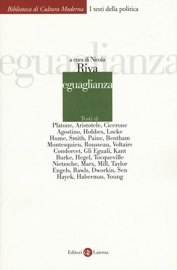 Eguaglianza  - Libro Laterza 2017, Bibl. cult. moderna. Testi della politica | Libraccio.it