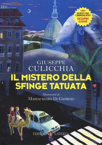 Il mistero della sfinge tatuata - Giuseppe Culicchia - Libro Laterza 2016, Celacanto | Libraccio.it