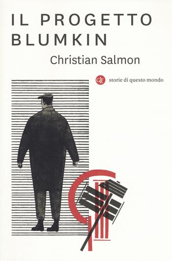 Il progetto Blumkin - Christian Salmon - Libro Laterza 2017, I Robinson. Letture. Storie di questo mondo | Libraccio.it