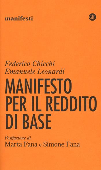 Manifesto per il reddito di base - Federico Chicchi, Emanuele Leonardi - Libro Laterza 2018, Manifesti | Libraccio.it