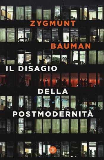 Il disagio della postmodernità - Zygmunt Bauman - Libro Laterza 2018, I Robinson. Letture | Libraccio.it