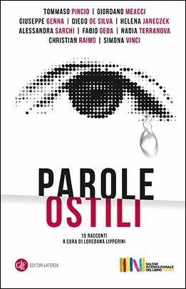 Parole ostili. 10 racconti  - Libro Laterza 2018, I Robinson | Libraccio.it