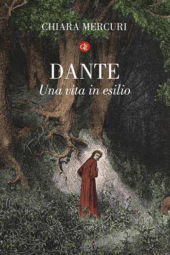 Dante. Una vita in esilio - Chiara Mercuri - Libro Laterza 2018, I Robinson. Letture | Libraccio.it
