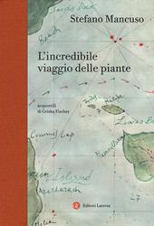 L' incredibile viaggio delle piante