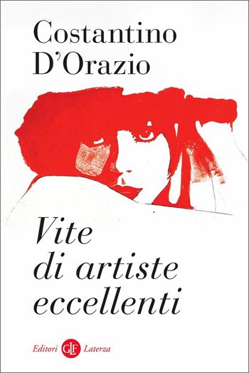 Vite di artiste eccellenti - Costantino D'Orazio - Libro Laterza 2021, I Robinson. Letture | Libraccio.it