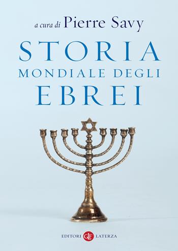 Storia mondiale degli ebrei  - Libro Laterza 2021, I Robinson | Libraccio.it