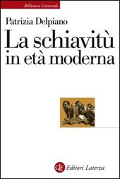 La schiavitù in età moderna