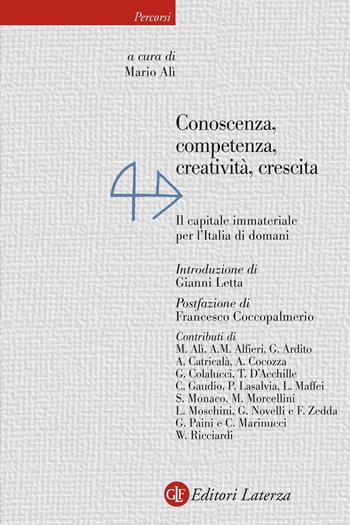 Conoscenza, competenza, creatività, crescita. Il capitale immateriale per l'Italia di domani  - Libro Laterza 2021, Percorsi Laterza | Libraccio.it