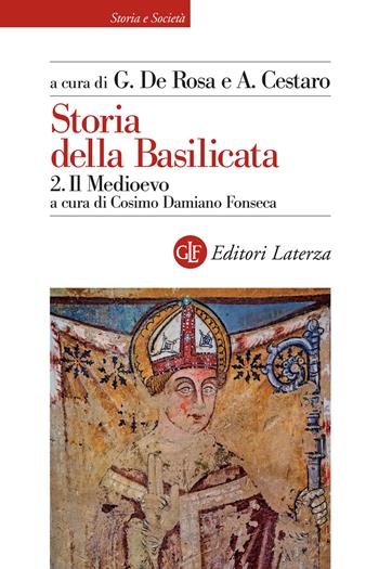 Storia della Basilicata. Vol. 2: Medioevo, Il.  - Libro Laterza 2021, Storia e società | Libraccio.it