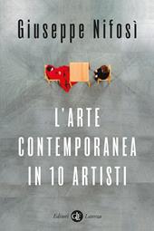 L' arte contemporanea in 10 artisti