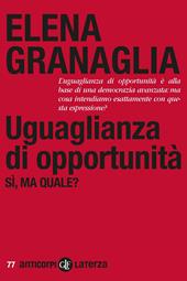 Uguaglianza di opportunità. Si, ma quale?