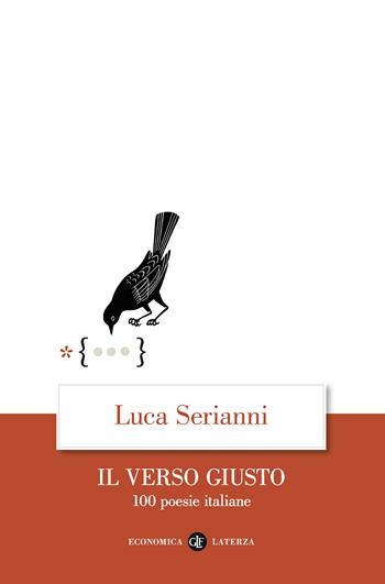 Il verso giusto. 100 poesie italiane - Luca Serianni - Libro Laterza 2022, Economica Laterza | Libraccio.it