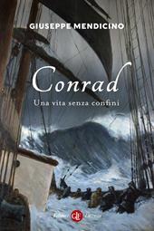 Conrad. Una vita senza confini. Vita di Joseph