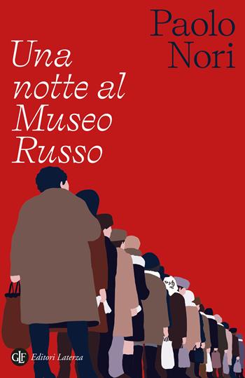 Una notte al museo russo - Paolo Nori - Libro Laterza 2024, Robinson. Letture. Una notte a... | Libraccio.it