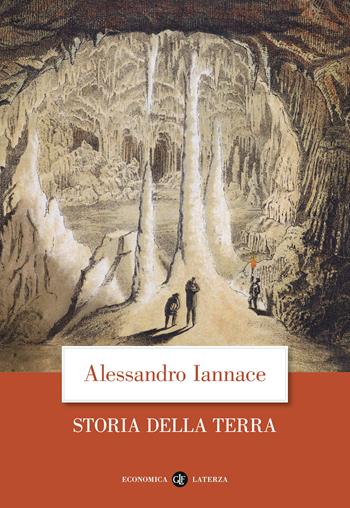 Storia della Terra - Alessandro Iannace - Libro Laterza 2024, Economica Laterza | Libraccio.it