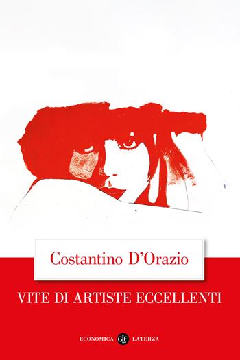 Vite di artiste eccellenti - Costantino D'Orazio - Libro Laterza 2024, Economica Laterza | Libraccio.it