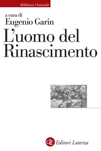 L'uomo del Rinascimento  - Libro Laterza 2025, Biblioteca universale Laterza | Libraccio.it
